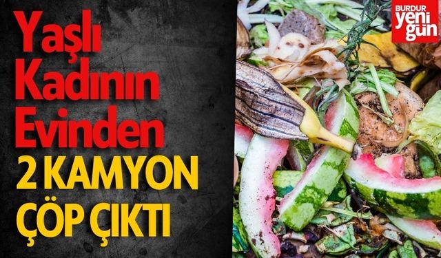 Şaşırtan Manzara: Bahçeden 2 Kamyon Çöp Çıktı