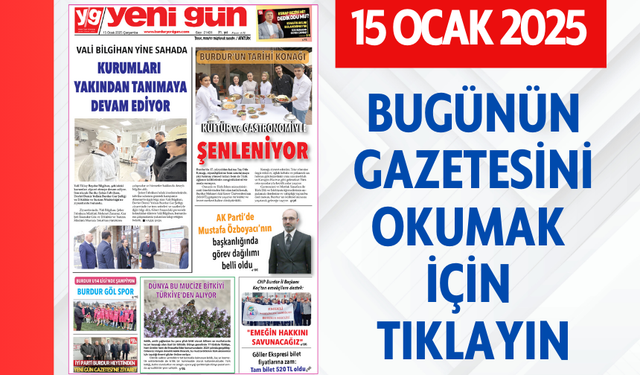 15 OCAK 2025 ÇARŞAMBA - BURDUR YENİ GÜN GAZETESİ SAYFALARI