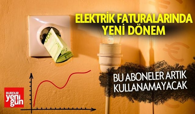 Elektrik faturalarında yeni dönem