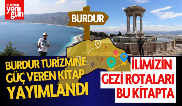 Burdur Turizmine Güç Veren Kitap Yayımlandı