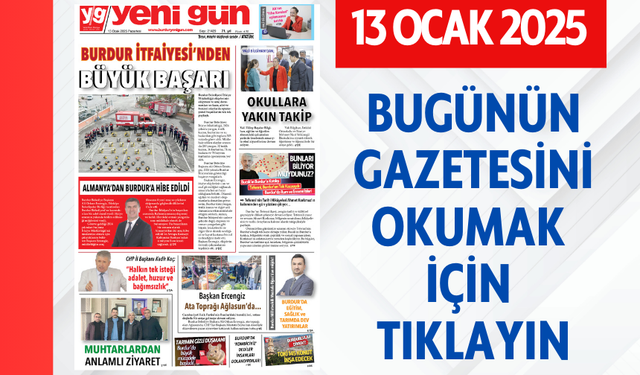 13 OCAK 2025 PAZARTESİ BURDUR YENİ GÜN GAZETESİ SAYFALARI