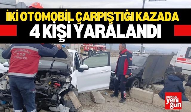 İki Otomobil Çarpıştığı Kazada 4 Kişi Yaralandı