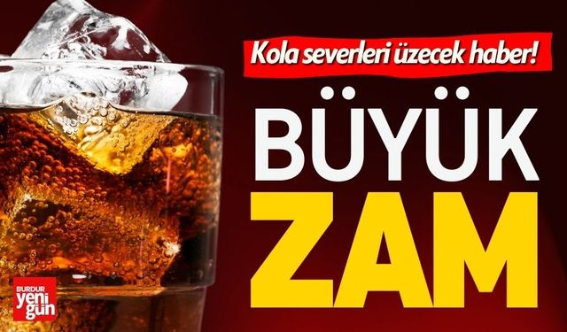 Coca-Cola ve Meyve Sularına Zam Geldi