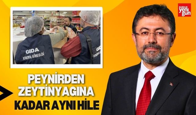 Zeytinyağında Hile, Peynire Katkı! Bakanlık Listeyi Güncelledi