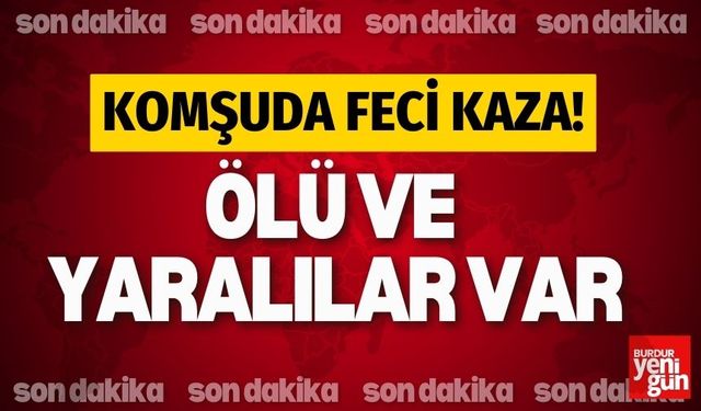 Komşuda Feci Kaza! İşçi Servisi Devrildi, Ölü ve Yaralılar Var