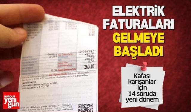 14 soruda "elektrik faturalarında yeni dönem"