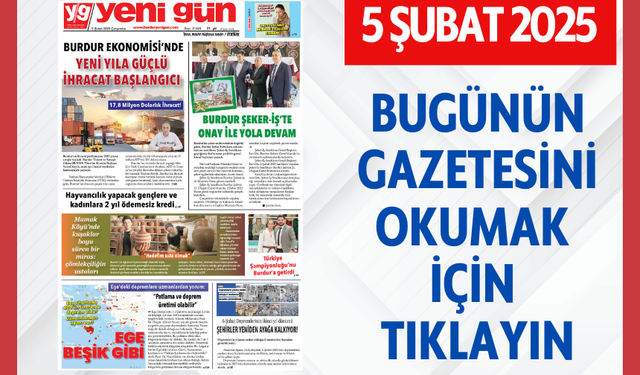 5 ŞUBAT 2025 ÇARŞAMBA BURDUR YENİ GÜN GAZETESİ SAYFALARI