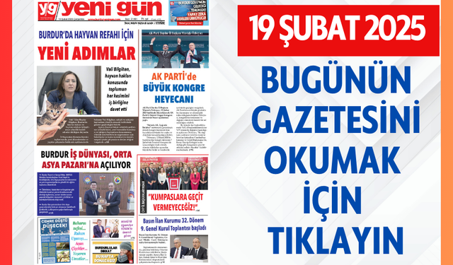 19 ŞUBAT 2025 ÇARŞAMBA BURDUR YENİ GÜN GAZETESİ SAYFALARI