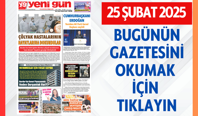 25 ŞUBAT 2025 SALI BURDUR YENİ GÜN GAZETESİ SAYFALARI