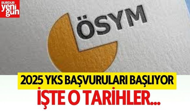 2025 YKS Başvuruları Başlıyor İşte O Tarihler