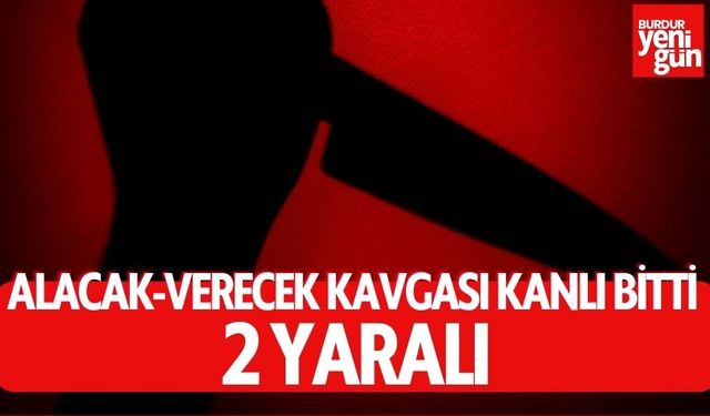 Alacak-verecek Kavgası Kanlı Bitti 2 Yaralı