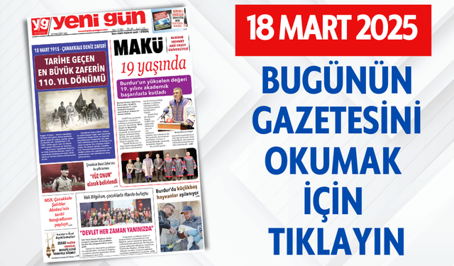 18 MART 2025 SALI BURDUR YENİ GÜN GAZETESİ SAYFALARI
