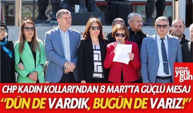 CHP Kadın Kolları’ndan 8 Mart’ta Güçlü Mesaj