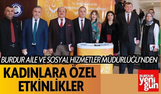 Burdur’da Kadınlara Özel Etkinlikler