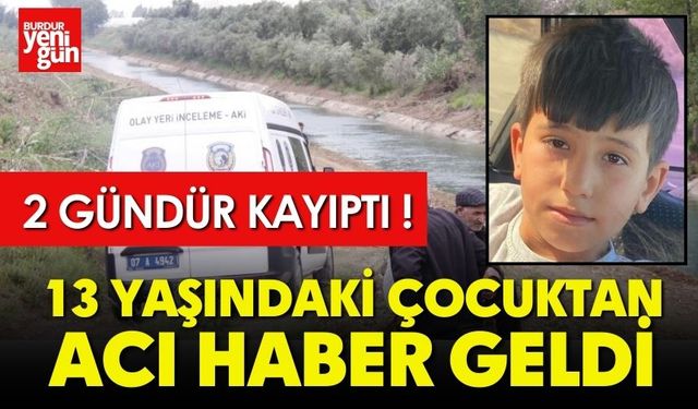 13 yaşındaki çocuktan acı haber