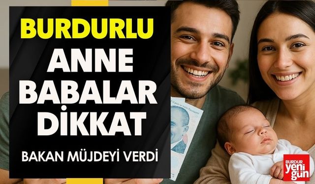 Burdurlu Anne Babalar Bu Haber Size