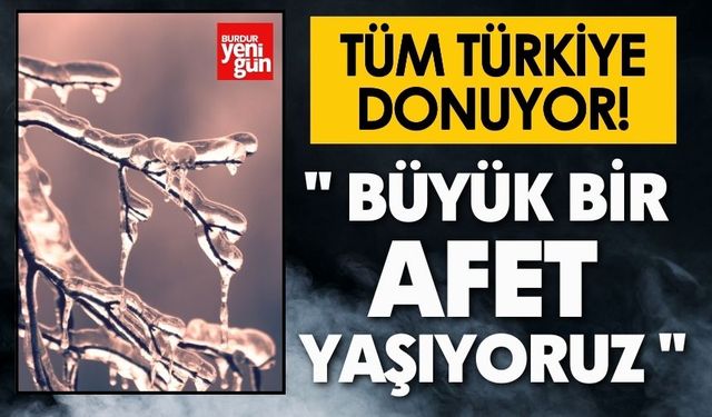 Türkiye'nin Her Tarafı Donuyor!