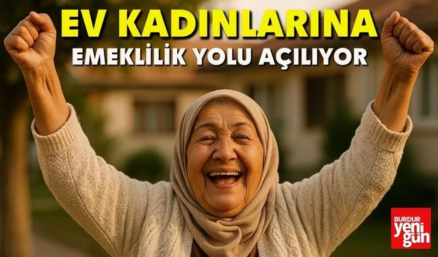 Ev Kadınlarına Emeklilik Müjdesi