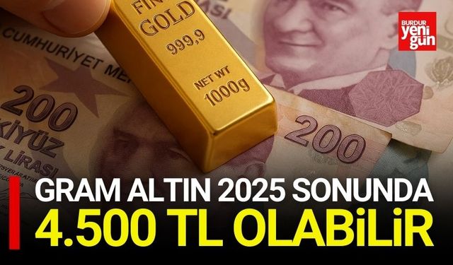 Gram Altın 2025 Sonunda 4.500 TL Olabilir