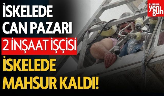 2 İşçi İskelede Mahsur Kaldı