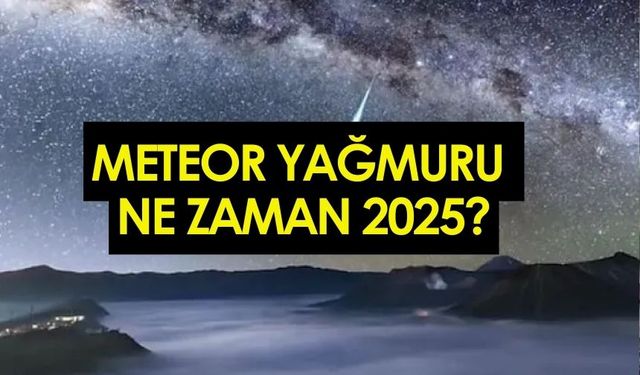 Lyrid Meteor Yağmuru Başlıyor! Tarihler Belli Oldu