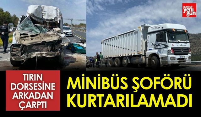 Minibüs Şoförü Hayatını Kaybetti