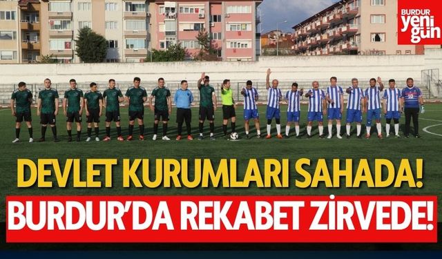 Burdur’da Kamu Spor Oyunları Futbol Turnuvası Başladı
