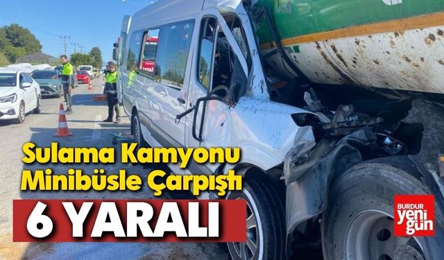 Sulama Kamyonu Minibüsle Çarpıştı