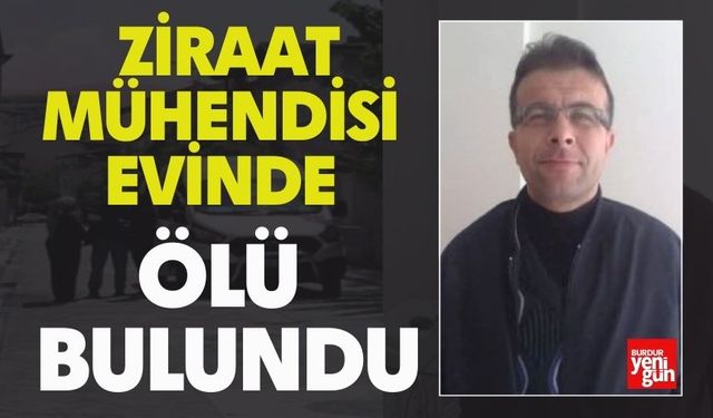 Yalnız yaşayan mühendis ölü bulundu