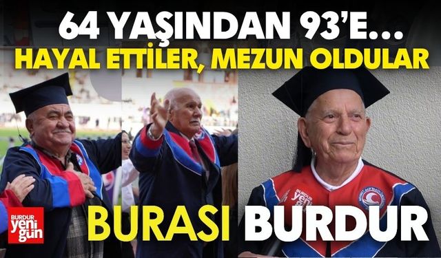 64 Yaşından 93’e… Hayal Ettiler, Mezun Oldular