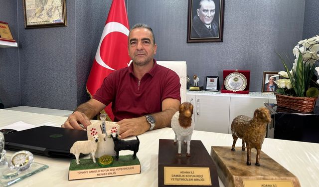 Adana İli Damızlık Koyun Keçi Yetiştiricileri Birliği Başkanı Şen'den tüketicilere uyarı