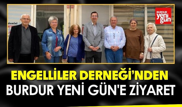 Engelliler Derneği’nden Burdur Yenigün'e Ziyaret