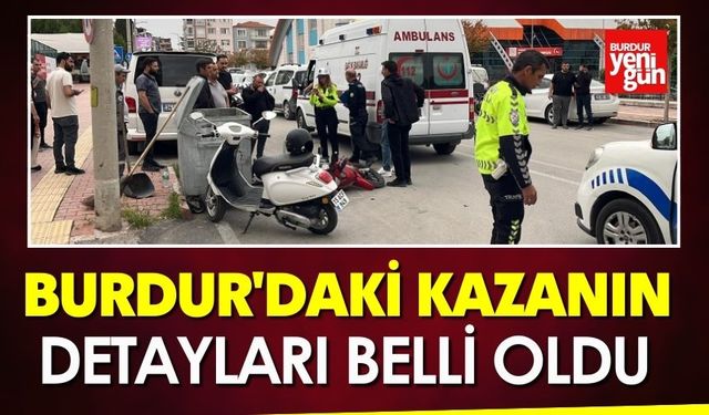 Burdur'daki Kazanın Detayları Belli Oldu