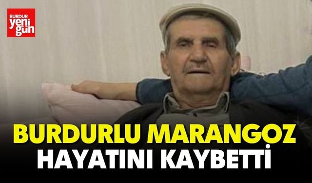 Burdurlu marangoz hayatını kaybetti
