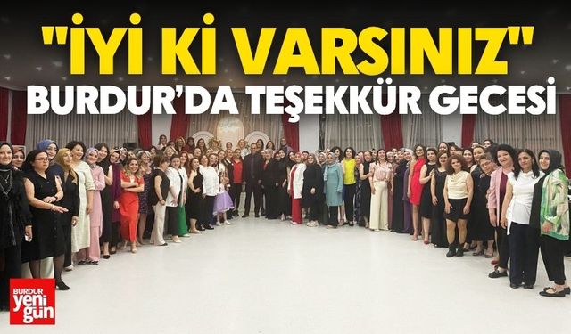 Sağlığın Sessiz Kahramanlarına Burdur’da Özel Gece