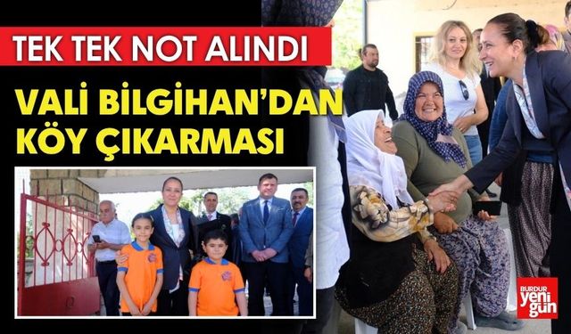 Burdur Valisi Bilgihan’dan Köy Çıkarması