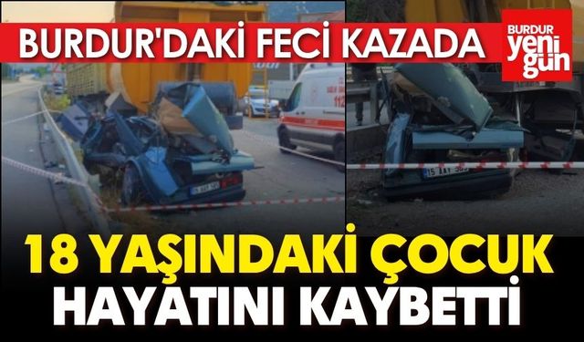 Burdur'da Feci Kazada 1 Kişi Öldü