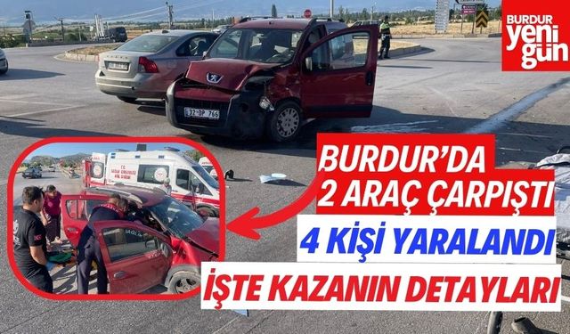 Burdur Akyaka Kavşağındaki Kazanın Detayları Belli Oldu