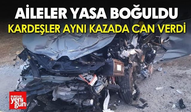 Kardeşler Aynı Kazada Can Verdi