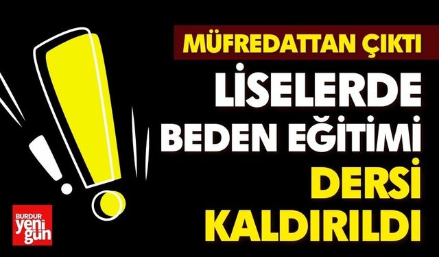 Liselerde Beden Eğitimi Dersi Kaldırıldı