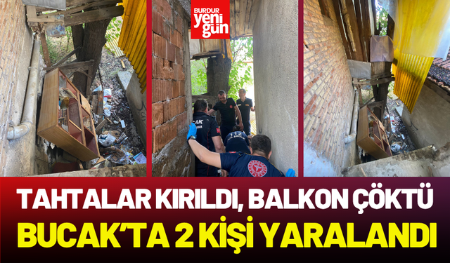 Bucak’ta Balkondan Düşen 2 Kişi Yaralandı