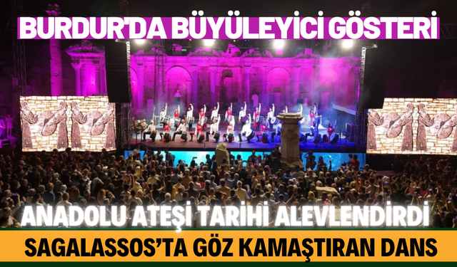 Binlerce Yıllık Tiyatroda İlk Gece Şovu: Burdur'da Büyüleyici Gösteri