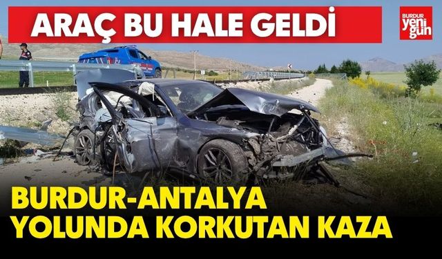 Burdur-Antalya Yolunda Korkutan Kaza