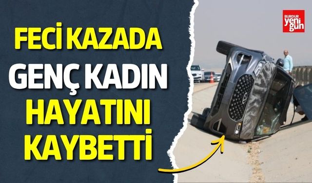 Feci Kazada Genç Kadın Hayatını Kaybetti