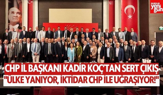 Kadir Koç'tan Sert Çıkış: "Ülke Yanıyor, İktidar CHP ile Uğraşıyor!"