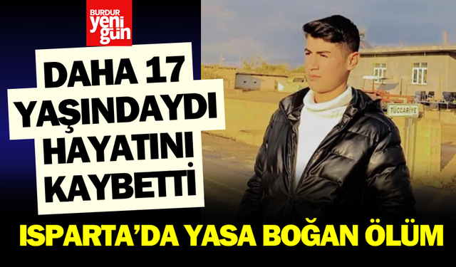 17 yaşındaki tarım işçisi genç hayatını kaybetti