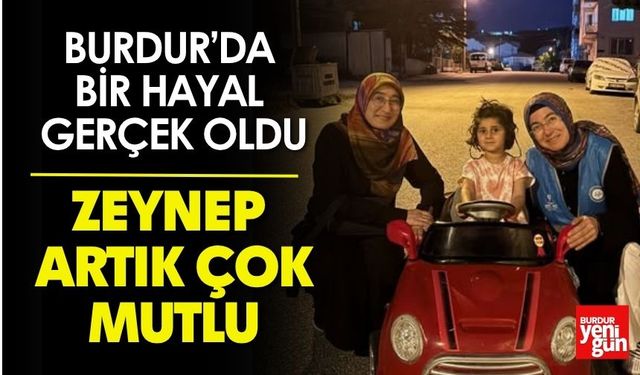 Burdur’da Bir Hayal Gerçek Oldu