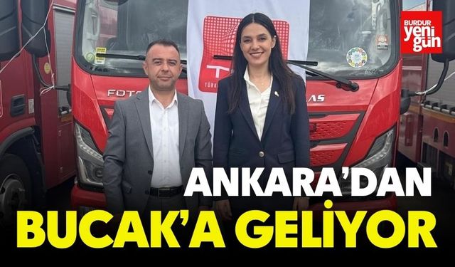 Ankara’dan Bucak’a Geliyor
