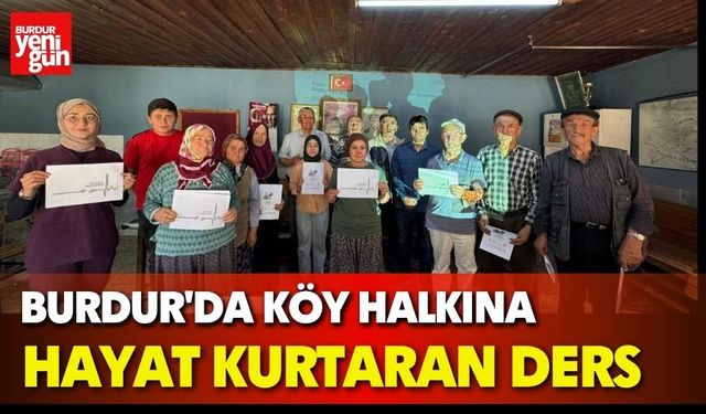Burdur'da Köy Halkına Hayat Kurtaran Ders