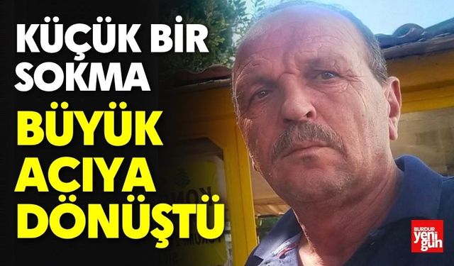 Küçük Bir Sokma Büyük Acıya Dönüştü